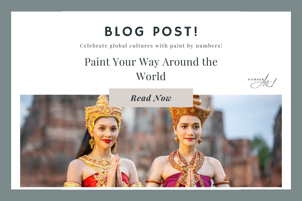 Paint Your Way Around the World - Celebrate global cultures with paint by numbers! - Number Art